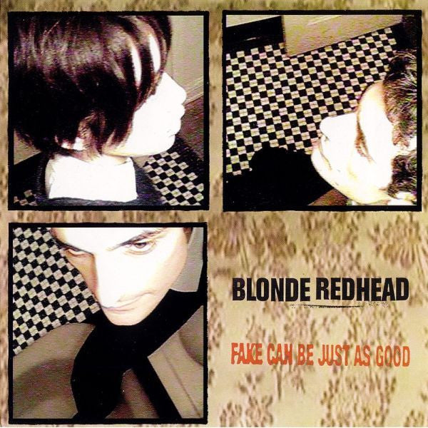 Blonde Redhead : Fake Can Be Just As Good (LP, Album, RE)