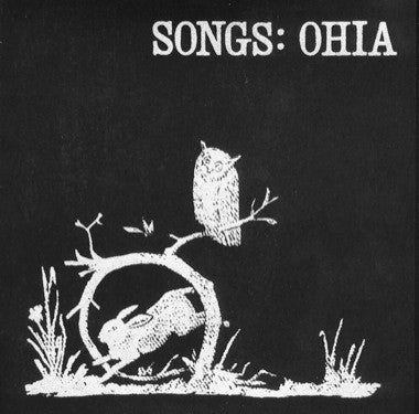 Songs: Ohia : Songs: Ohia (LP, Album, RE)