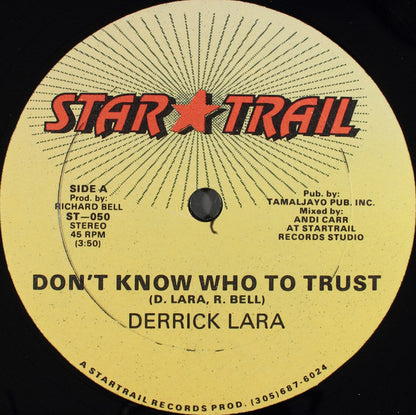 Derrick Lara : Don't Know Who To Trust (12")