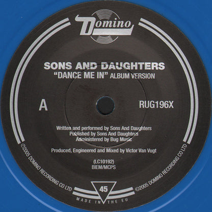 Sons And Daughters : Dance Me In (7", Single, Blu)