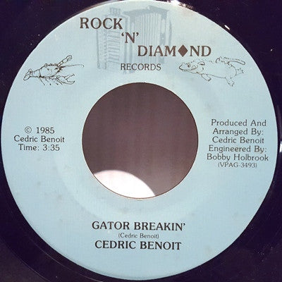Cedric Benoit (2) : Gator Breakin' (7", Single)