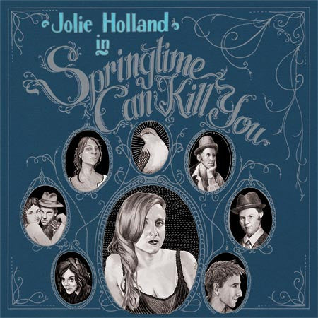 Jolie Holland : Springtime Can Kill You (CD, Album)