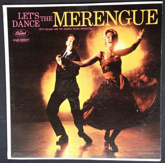 Pete Balboa And The Nassau Palms Orchestra : Let's Dance The Merengue (LP, Album, Mono)