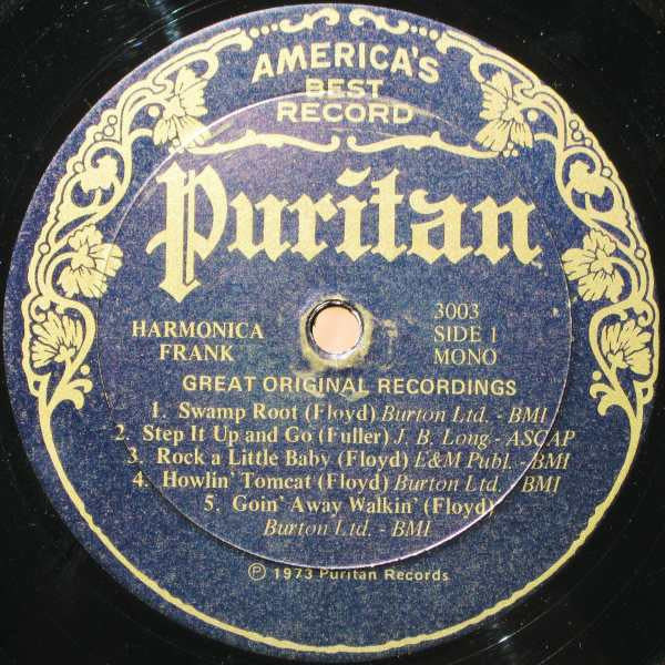 Harmonica Frank Floyd : The Great Original Recordings Of Harmonica Frank (1951-58) (LP, Comp, Mono)
