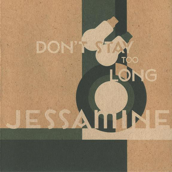 Jessamine : Don't Stay Too Long (CD, Album)