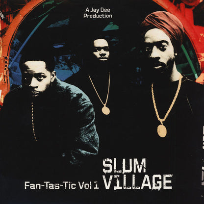 Slum Village : Fan-Tas-Tic Vol. 1 (2xLP, Album, RE)