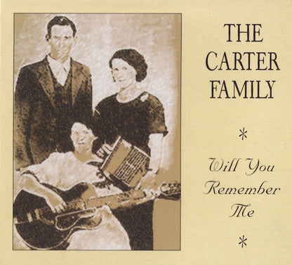 The Carter Family : Will You Remember Me (CD, Comp, Dig)