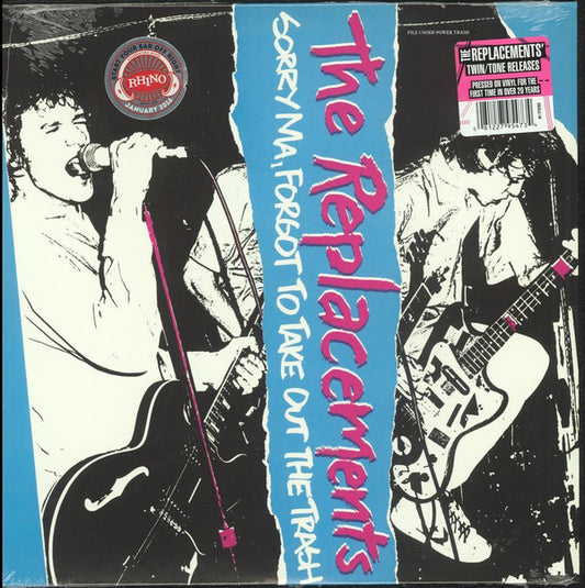 The Replacements : Sorry Ma, Forgot To Take Out The Trash (LP, Album, RE)