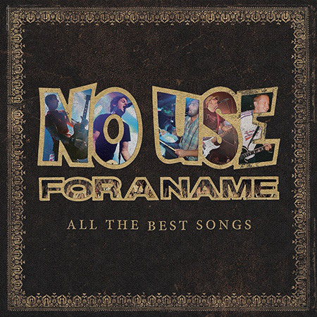 No Use For A Name : All The Best Songs (2xLP, Comp, Dlx, RE, RM)
