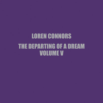 Loren Mazzacane Connors : The Departing Of A Dream Vol. V (10", MiniAlbum)