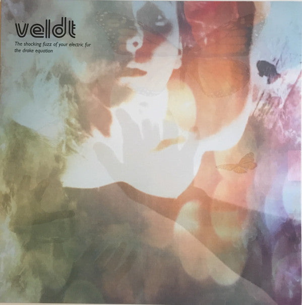 The Veldt : The Shocking Fuzz Of Your Electric Fur - The Drake Equation (12", EP, Ltd)
