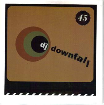 DJ Downfall : A Song For Kelly Le Brock (7")