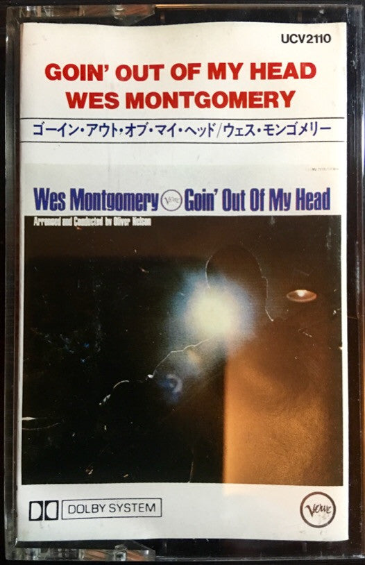 Wes Montgomery : Goin' Out Of My Head (Cass)