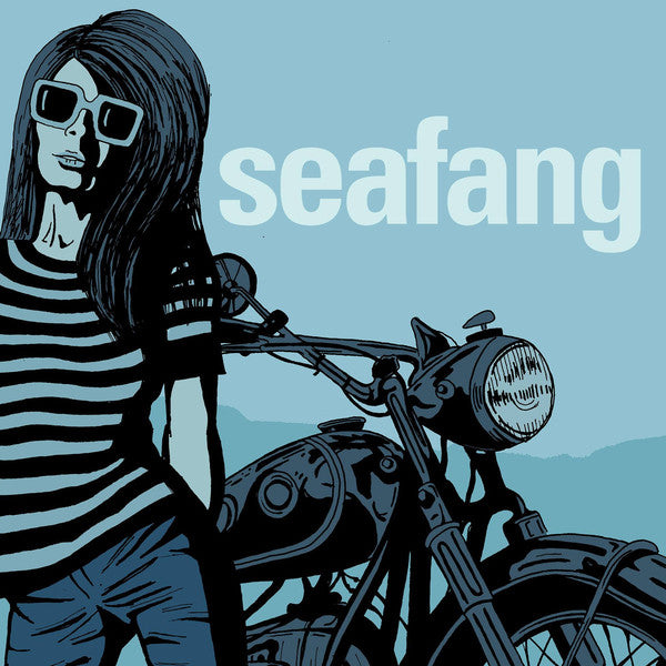 Seafang : Motorcycle Song (7", Single)