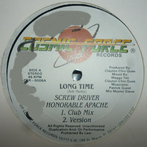 Screwdriver (2), Honorable Apache / Wally B. Anderson : Long Time / Bull Buck (12")