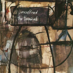 The Terminals : Uncoffined (LP, Album, RE, RM)