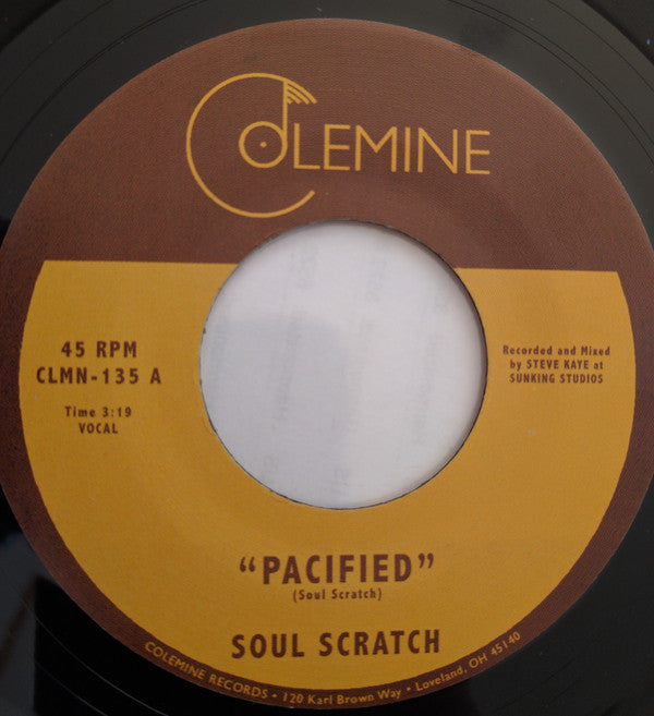 Soul Scratch : Pacified / Look How Far We've Come (7", Single)