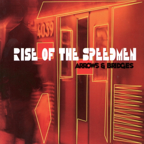 Rise Of The Speedmen : Arrows And Bridges (CD, Album)