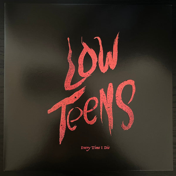Every Time I Die : Low Teens (LP, Album, RP)