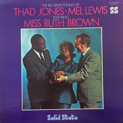 Thad Jones & Mel Lewis Featuring Ruth Brown : The Big Band Sound Of Thad Jones • Mel Lewis Featuring Miss Ruth Brown (LP, Album, Gat)