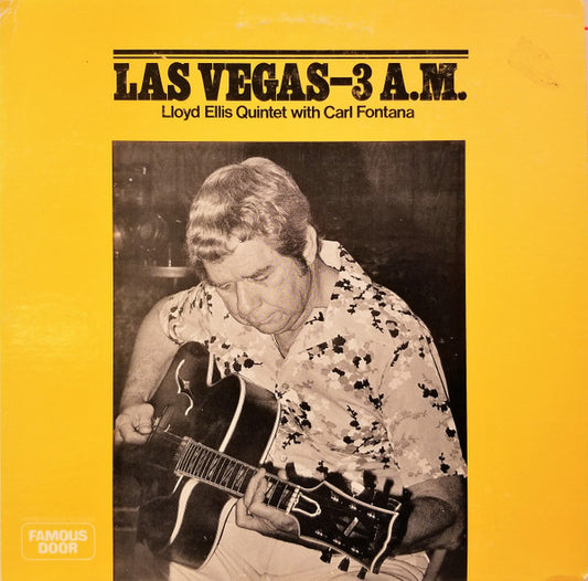 Lloyd Ellis Quintet With Carl Fontana : Las Vegas - 3 A.M. (LP)